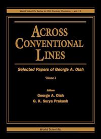 Produktbild: Across Conventional Lines: Selected Papers of George a Olah