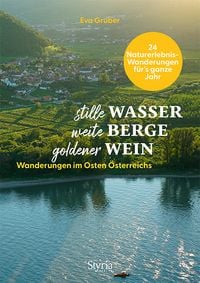 Produktbild: Stille Wasser &ndash; weite Berge &ndash; goldener Wein