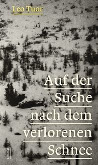 Produktbild: Auf der Suche nach dem verlorenen Schnee