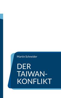 Produktbild: Der Taiwan-Konflikt