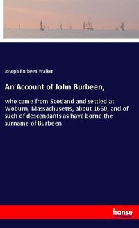 Produktbild: An Account of John Burbeen,