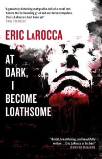 Produktbild: At Dark, I Become Loathsome