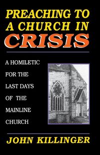 Produktbild: Preaching to a Church in Crisi