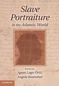 Produktbild: Slave Portraiture in the Atlantic World