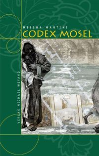 Bild vom Artikel Codex Mosel vom Autor Mischa Martini
