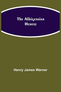 Produktbild: The Albigensian Heresy