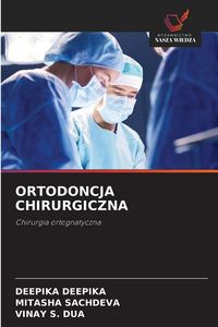 Produktbild: Ortodoncja Chirurgiczna