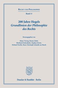 Produktbild: 200 Jahre Hegels Grundlinien der Philosophie des Rechts.