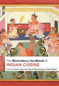 Produktbild: The Bloomsbury Handbook of Indian Cuisine