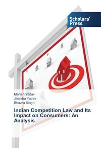Produktbild: Indian Competition Law and Its Impact on Consumers: An Analysis