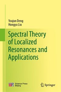 Produktbild: Spectral Theory of Localized Resonances and Applications