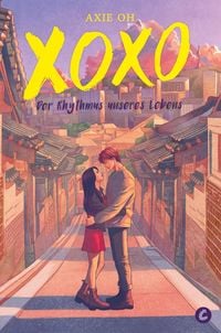 Produktbild: XOXO &ndash; Der Rhythmus unseres Lebens