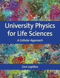 Produktbild: Lapidus, L: University Physics for Life Sciences