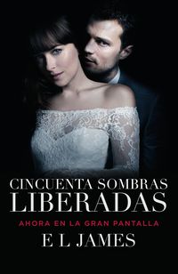 Bild vom Artikel Cincuenta Sombras Liberadas (Movie Tie-In) / Fifty Shades Freed Mti vom Autor E L James