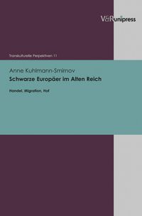 Produktbild: Schwarze Europ&auml;er im Alten Reich