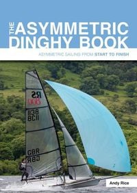 Bild vom Artikel The Asymmetric Dinghy Book vom Autor Andy Rice
