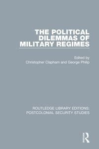 Produktbild: The Political Dilemmas of Military Regimes