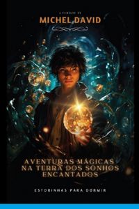 Produktbild: Aventuras M&aacute;gicas Na Terra Dos Sonhos Encantados