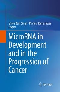 Produktbild: MicroRNA in Development and in the Progression of Cancer