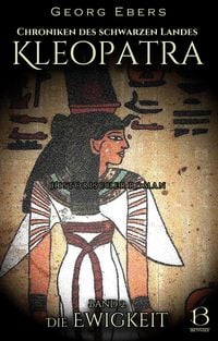 Bild vom Artikel Kleopatra. Historischer Roman. Band 2 vom Autor Georg Ebers