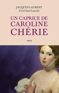 Produktbild: Un Caprice de Caroline Cherie