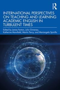 Produktbild: International Perspectives on Teaching and Learning Academic English in Turbulent Times
