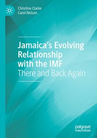 Produktbild: Jamaica&rsquo;s Evolving Relationship with the IMF