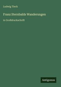 Produktbild: Franz Sternbalds Wanderungen