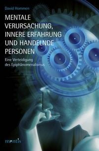 Produktbild: Mentale Verursachung, innere Erfahrung und handelnde Personen