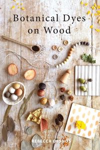 Produktbild: Botanical Dyes on Wood