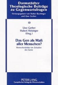 Produktbild: Das Gen als Ma&szlig; aller Menschen?