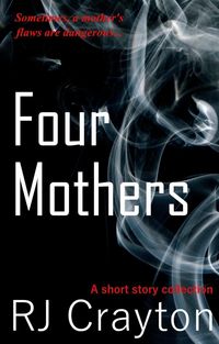 Produktbild: Four Mothers: A Short Story Collection