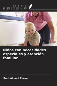 Produktbild: Ni&ntilde;os con necesidades especiales y atenci&oacute;n familiar
