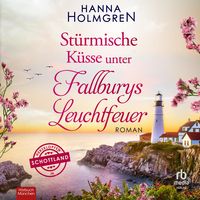 Produktbild: St&uuml;rmische K&uuml;sse unter Fallburys Leuchtfeuer