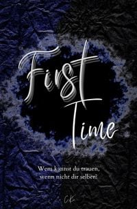 Produktbild: Time Reihe / First Time (Dark-Romance)