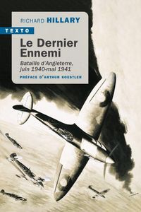 Produktbild: Le dernier ennemi : bataille d'Angleterre, juin 1940-mai 1941