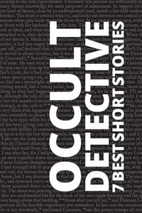 Produktbild: 7 best short stories - Occult Detective