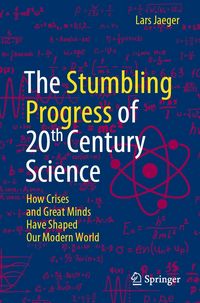 Produktbild: The Stumbling Progress of 20th Century Science