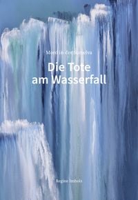 Produktbild: Die Tote am Wasserfall
