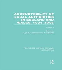 Produktbild: Accountability of Local Authorities in England and Wales, 1831-1935 Volume 2 (RLE Accounting)
