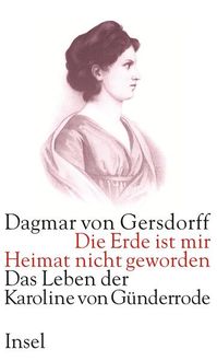 Bild vom Artikel Die Erde ist mir Heimat nicht geworden vom Autor Dagmar Gersdorff