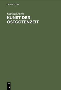 Produktbild: Kunst der Ostgotenzeit