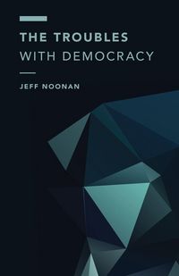 Produktbild: Troubles with Democracy