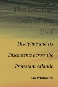 Produktbild: The Secular Care of the Self