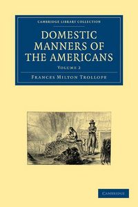 Produktbild: Domestic Manners of the Americans