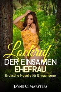 Produktbild: Lockruf der einsamen Ehefrau