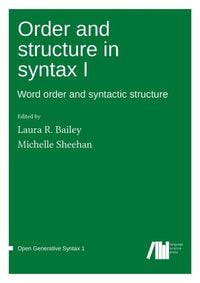 Produktbild: Order and structure in syntax I
