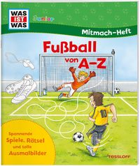 Bild vom Artikel WAS IST WAS Junior Mitmach-Heft. Fußball von A bis Z vom Autor Ida Schuhmann