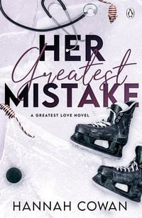 Bild vom Artikel Her Greatest Mistake vom Autor Hannah Cowan