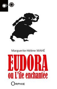 Produktbild: Eudora Ou l'Ile Enchantee